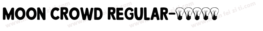 MOON CROWD Regular字体转换